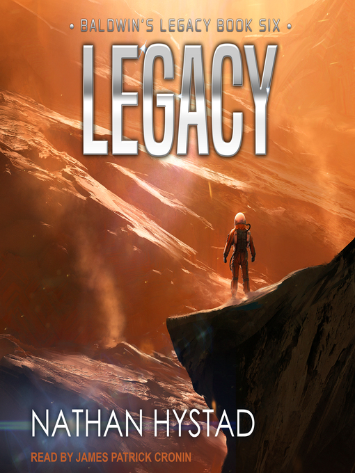 Title details for Legacy by Nathan Hystad - Wait list